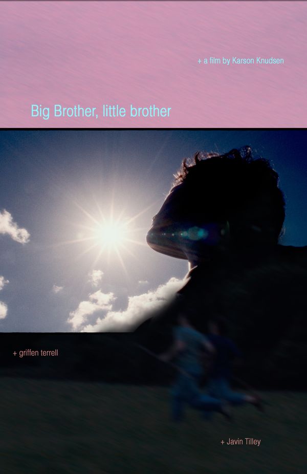Big Brother, little brother poster (2026 Editing, Lead Performance)
